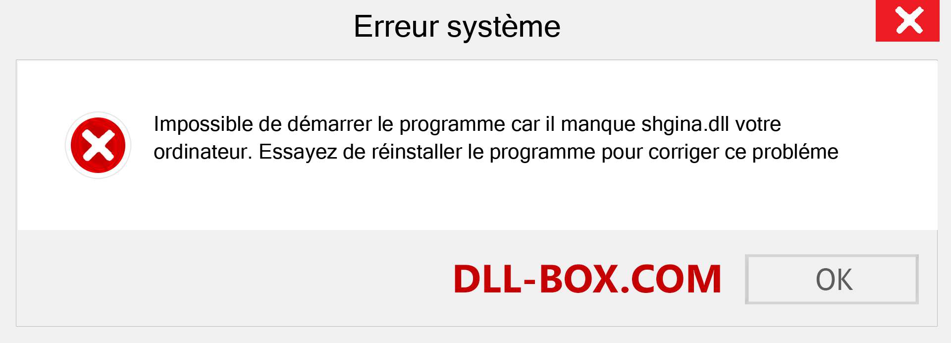 Le fichier shgina.dll est manquant ?. Télécharger pour Windows 7, 8, 10 - Correction de l'erreur manquante shgina dll sur Windows, photos, images